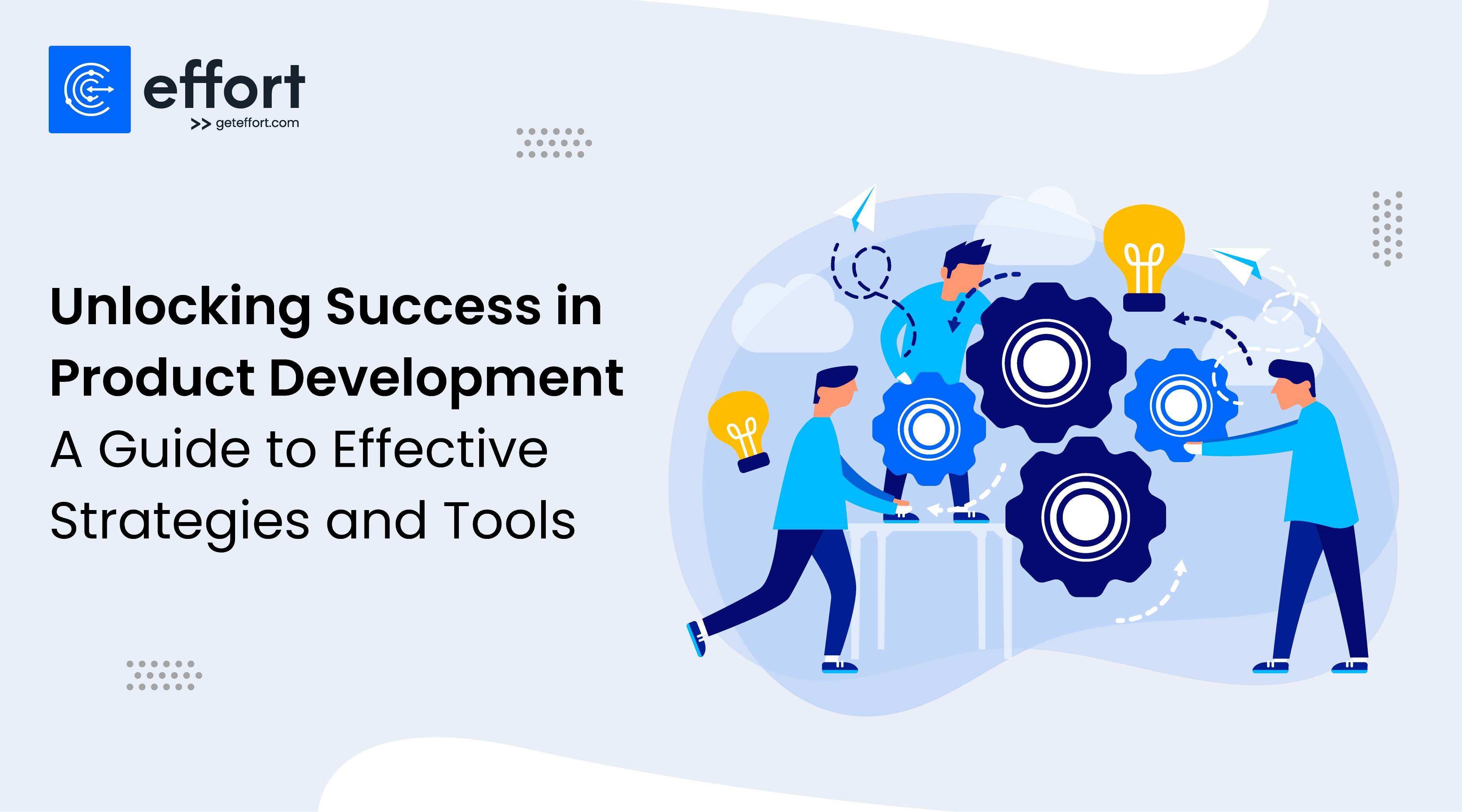 Unlocking Success in Product Development: A Guide to Effective ...